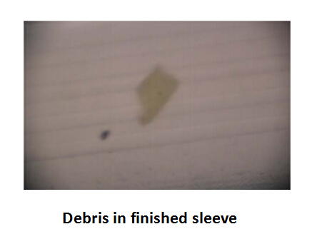 Debris inside the sleeve